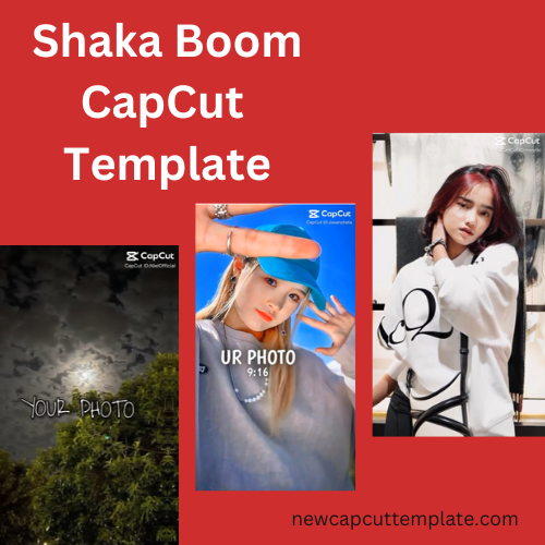Shaka Boom CapCut Template Download