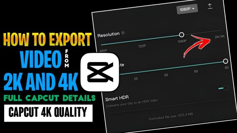 Capcut 4K Video Setting Enhance Your Video Quality