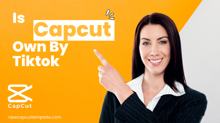 Is CapCut owned by TikTok?