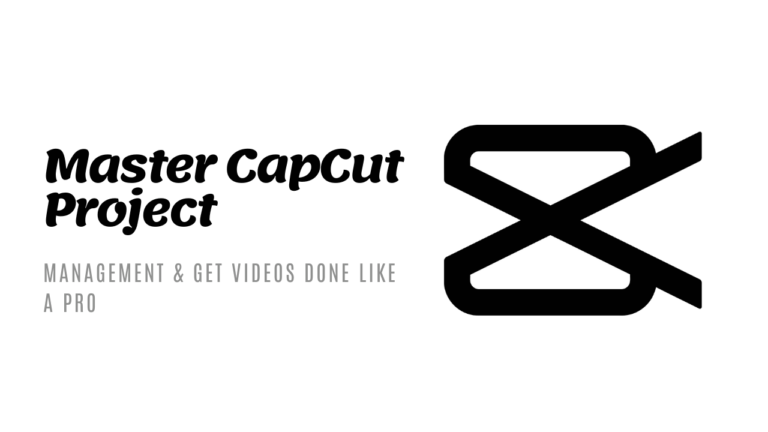 Master CapCut Project Management Like a Pro